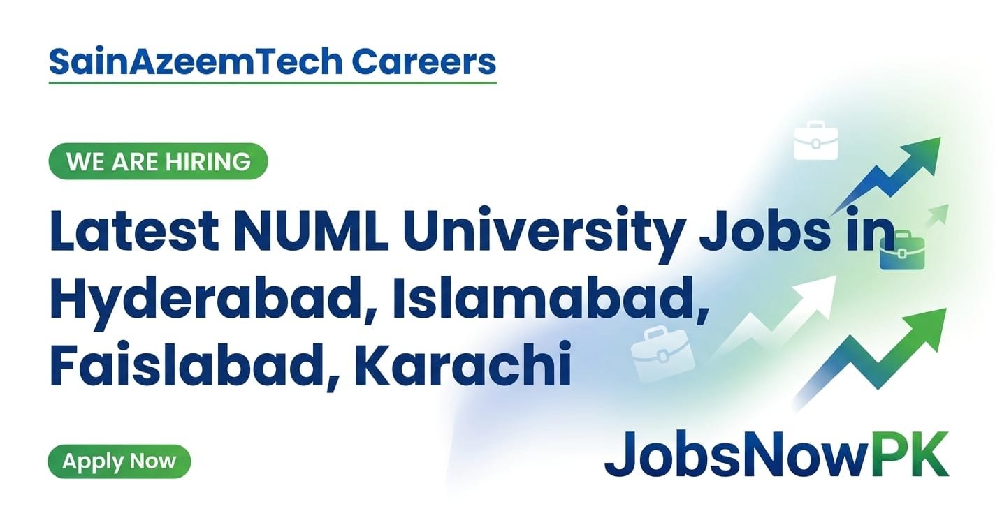 Latest NUML University Hyderabad Jobs 2026 – NUML Hyderabad Campus Hiring Announcement